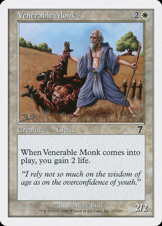 Venerable Monk [Seventh Edition] | Mindsight Gaming