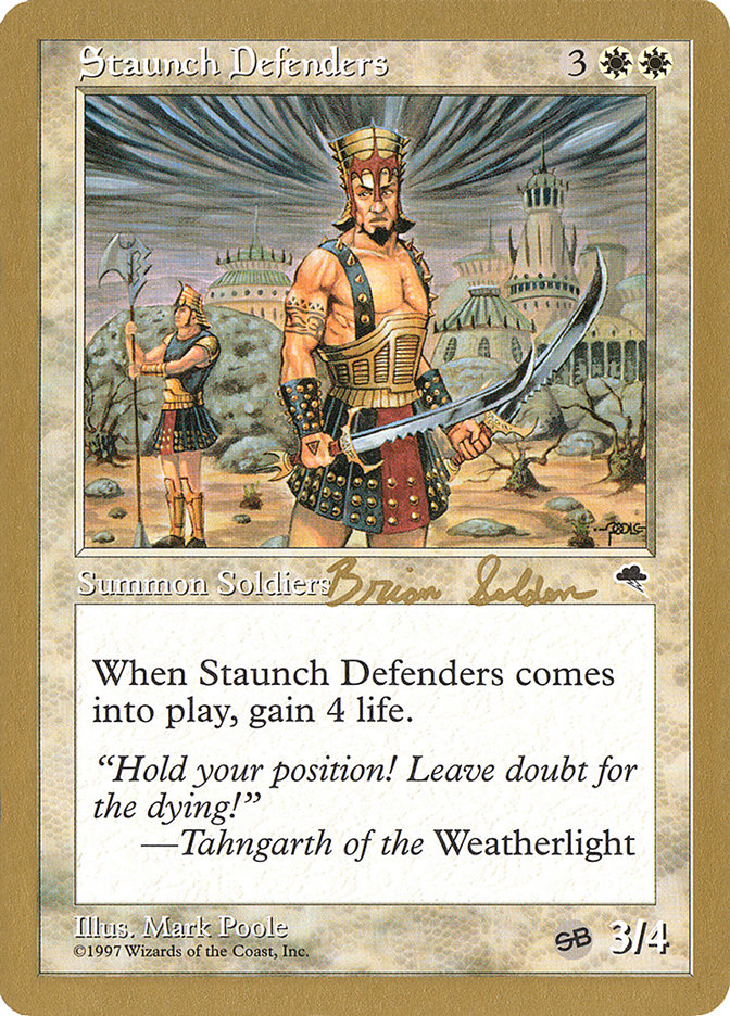 Staunch Defenders (Brian Selden) (SB) [World Championship Decks 1998] | Mindsight Gaming