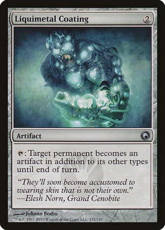 Liquimetal Coating [Scars of Mirrodin] | Mindsight Gaming