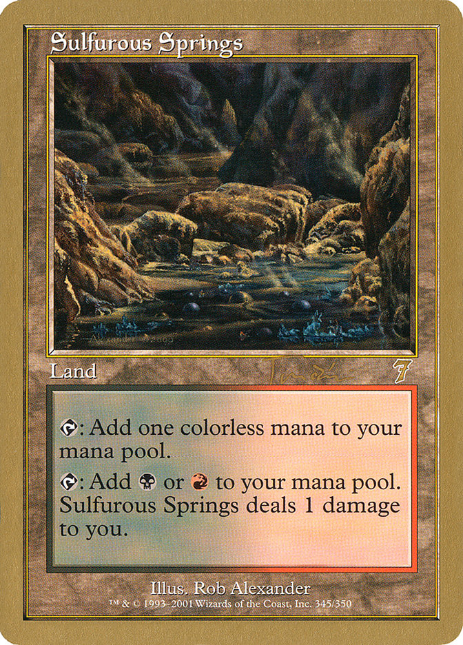 Sulfurous Springs (Jan Tomcani) [World Championship Decks 2001] | Mindsight Gaming