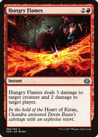 Hungry Flames [Aether Revolt] | Mindsight Gaming