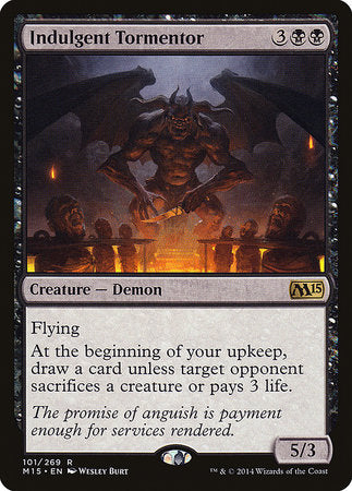 Indulgent Tormentor [Magic 2015] | Mindsight Gaming