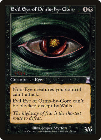 Evil Eye of Orms-by-Gore [Time Spiral Timeshifted] | Mindsight Gaming