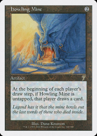 Howling Mine [Seventh Edition] | Mindsight Gaming