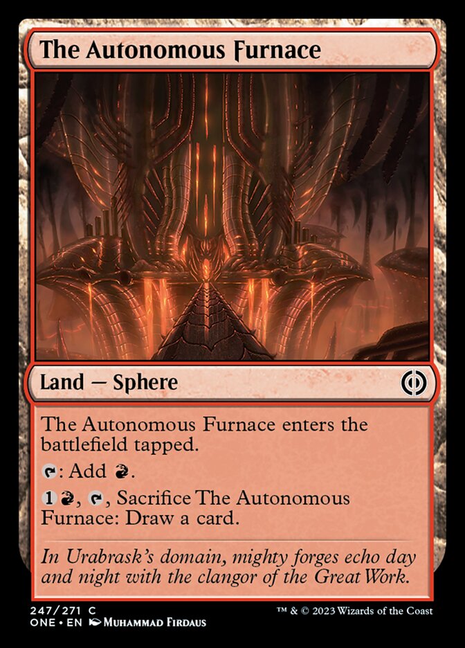 The Autonomous Furnace [Phyrexia: All Will Be One] | Mindsight Gaming