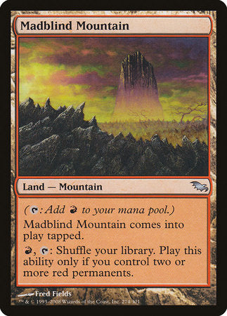 Madblind Mountain [Shadowmoor] | Mindsight Gaming