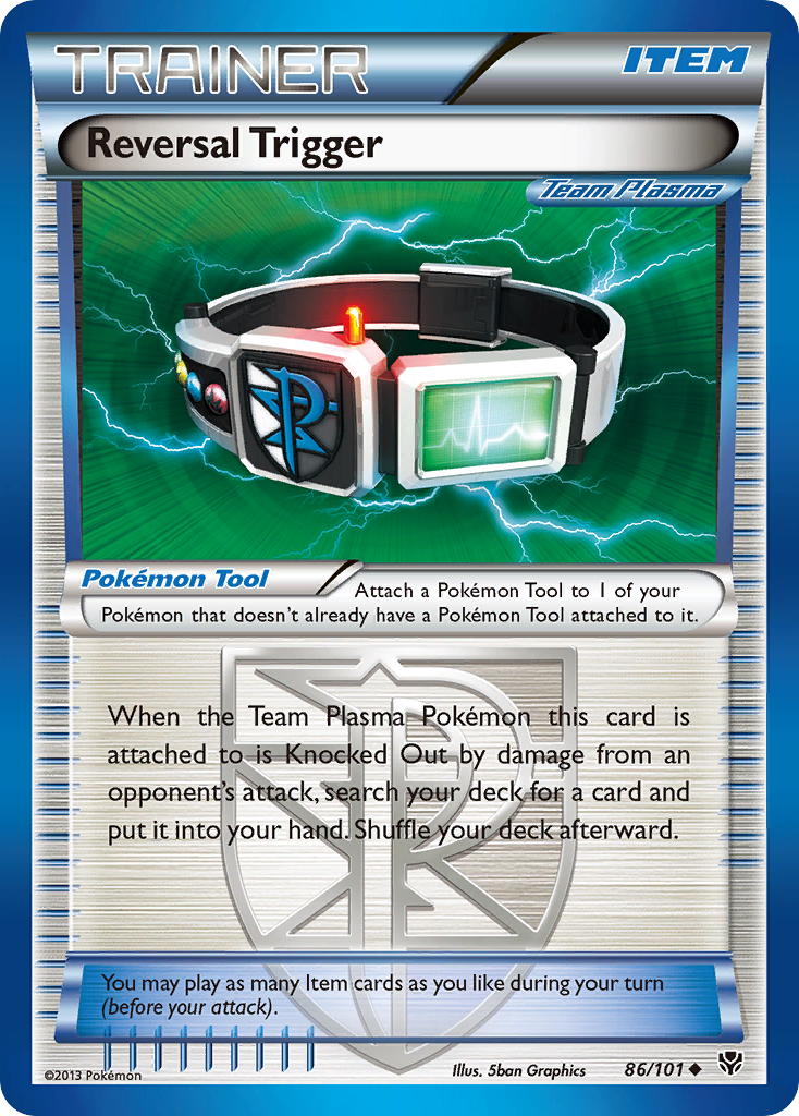 Reversal Trigger (86/101) [Black & White: Plasma Blast] | Mindsight Gaming