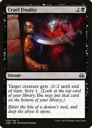 Cruel Finality [Aether Revolt] | Mindsight Gaming