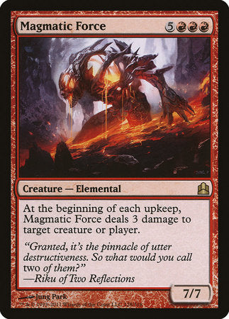 Magmatic Force [Commander 2011] | Mindsight Gaming