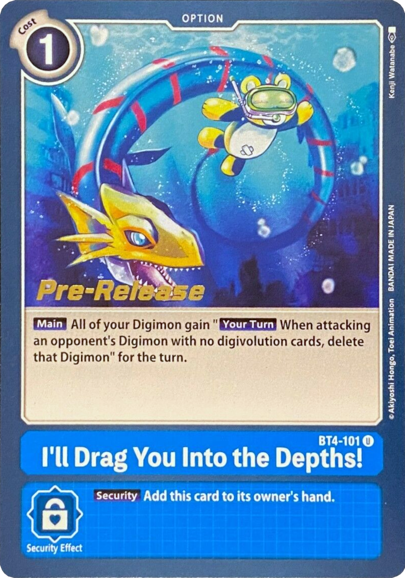 I'll Drag You Into the Depths! [BT4-101] [Great Legend Pre-Release Promos] | Mindsight Gaming