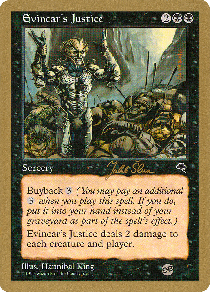 Evincar's Justice (Jakub Slemr) (SB) [World Championship Decks 1999] | Mindsight Gaming