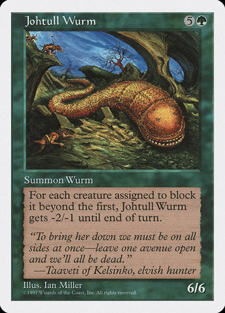 Johtull Wurm [Fifth Edition] | Mindsight Gaming