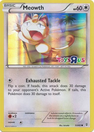 Meowth (53/83) (Toys R Us Promo) [XY: Generations] | Mindsight Gaming