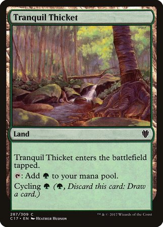 Tranquil Thicket [Commander 2017] | Mindsight Gaming