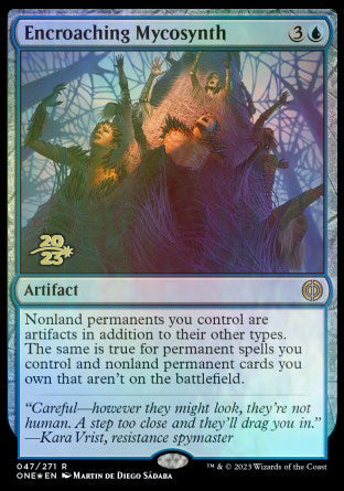 Encroaching Mycosynth [Phyrexia: All Will Be One Prerelease Promos] | Mindsight Gaming