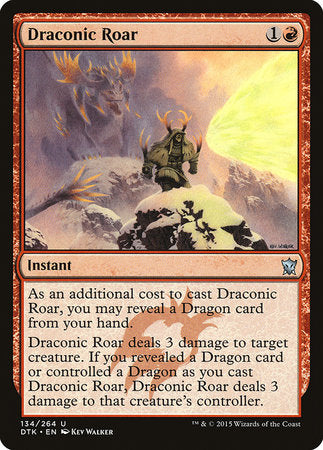 Draconic Roar [Dragons of Tarkir] | Mindsight Gaming