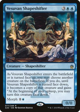 Vesuvan Shapeshifter [Masters 25] | Mindsight Gaming