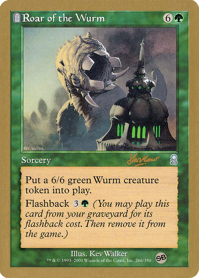 Roar of the Wurm (Sim Han How) (SB) [World Championship Decks 2002] | Mindsight Gaming