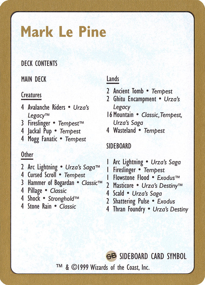 Mark Le Pine Decklist [World Championship Decks 1999] | Mindsight Gaming