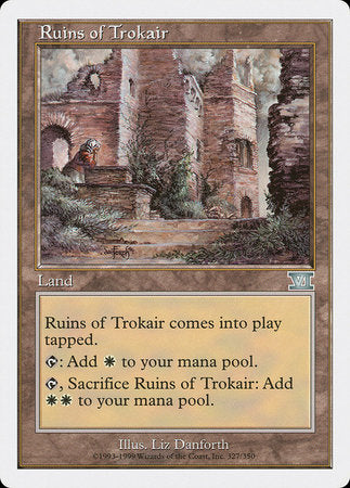 Ruins of Trokair [Classic Sixth Edition] | Mindsight Gaming