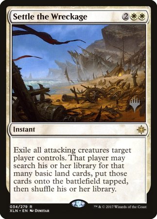 Settle the Wreckage [Ixalan Promos] | Mindsight Gaming