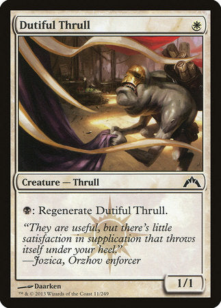 Dutiful Thrull [Gatecrash] | Mindsight Gaming