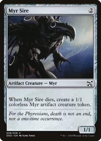 Myr Sire [Duel Decks: Elves vs. Inventors] | Mindsight Gaming