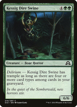 Kessig Dire Swine [Shadows over Innistrad] | Mindsight Gaming