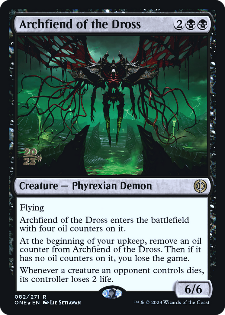 Archfiend of the Dross [Phyrexia: All Will Be One Prerelease Promos] | Mindsight Gaming