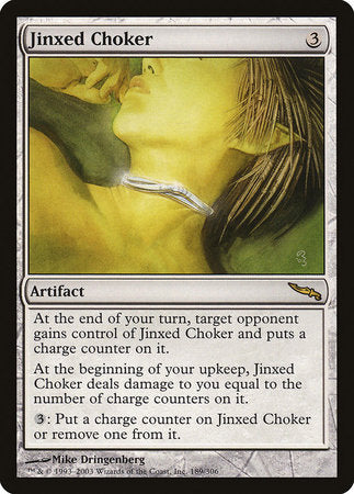 Jinxed Choker [Mirrodin] | Mindsight Gaming