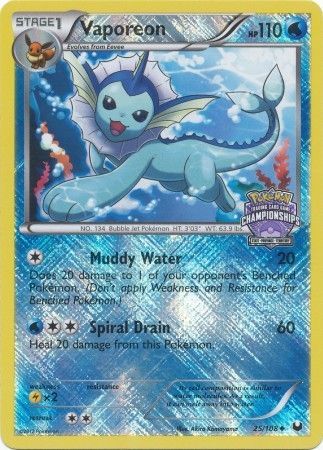 Vaporeon (25/108) (State Province Championship 2013 Promo) [Black & White: Dark Explorers] | Mindsight Gaming