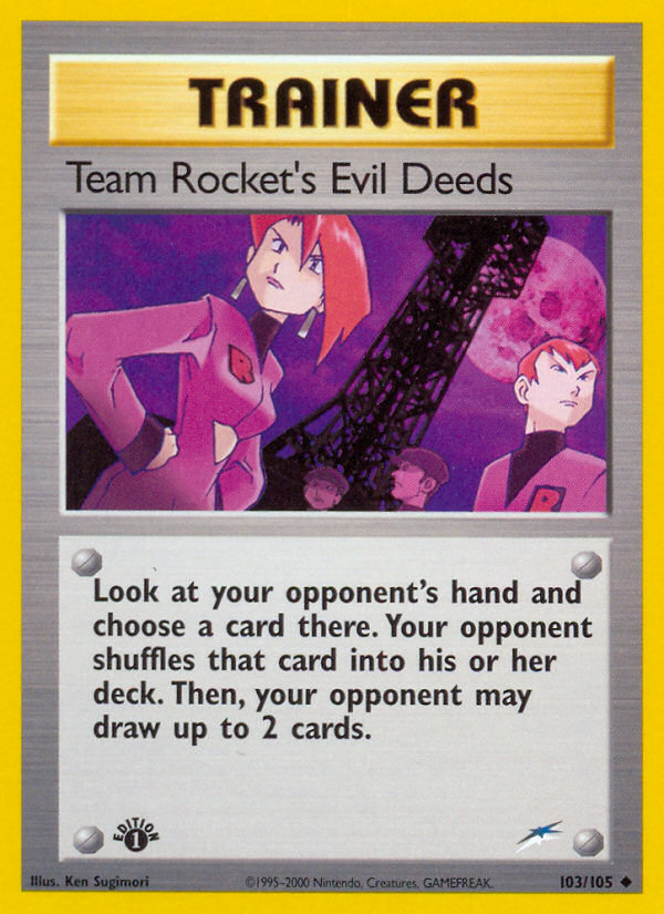 Team Rocket's Evil Deeds (103/105) [Neo Destiny 1st Edition] | Mindsight Gaming