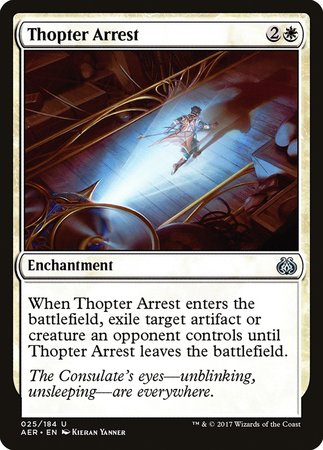 Thopter Arrest [Aether Revolt] | Mindsight Gaming