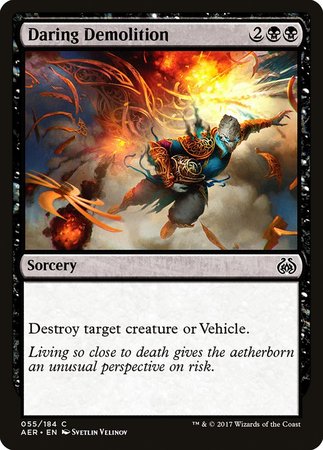 Daring Demolition [Aether Revolt] | Mindsight Gaming