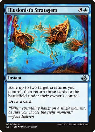 Illusionist's Stratagem [Aether Revolt] | Mindsight Gaming