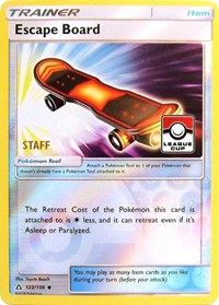 Escape Board (122/156) (League Promo Staff) [Sun & Moon: Ultra Prism] | Mindsight Gaming