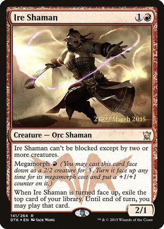 Ire Shaman [Dragons of Tarkir Promos] | Mindsight Gaming