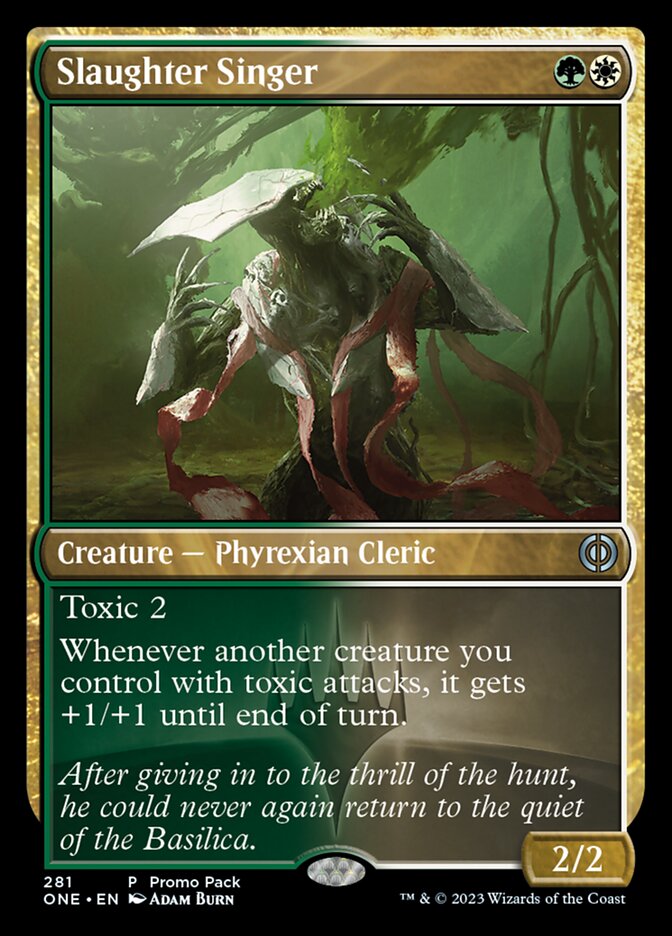 Slaughter Singer (Promo Pack) [Phyrexia: All Will Be One Promos] | Mindsight Gaming