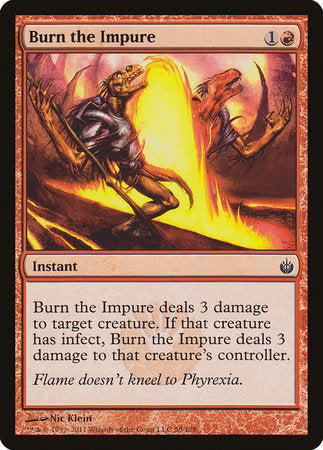 Burn the Impure [Mirrodin Besieged] | Mindsight Gaming