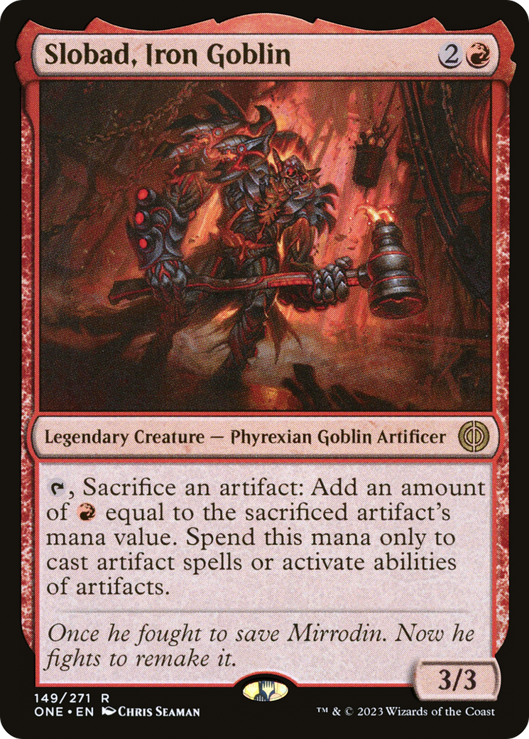 Slobad, Iron Goblin [Phyrexia: All Will Be One] | Mindsight Gaming