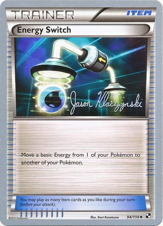 Energy Switch (94/114) (Darkrai Deck - Jason Klaczynski) [World Championships 2013] | Mindsight Gaming