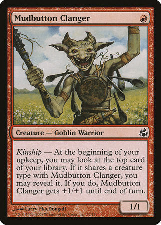 Mudbutton Clanger [Morningtide] | Mindsight Gaming