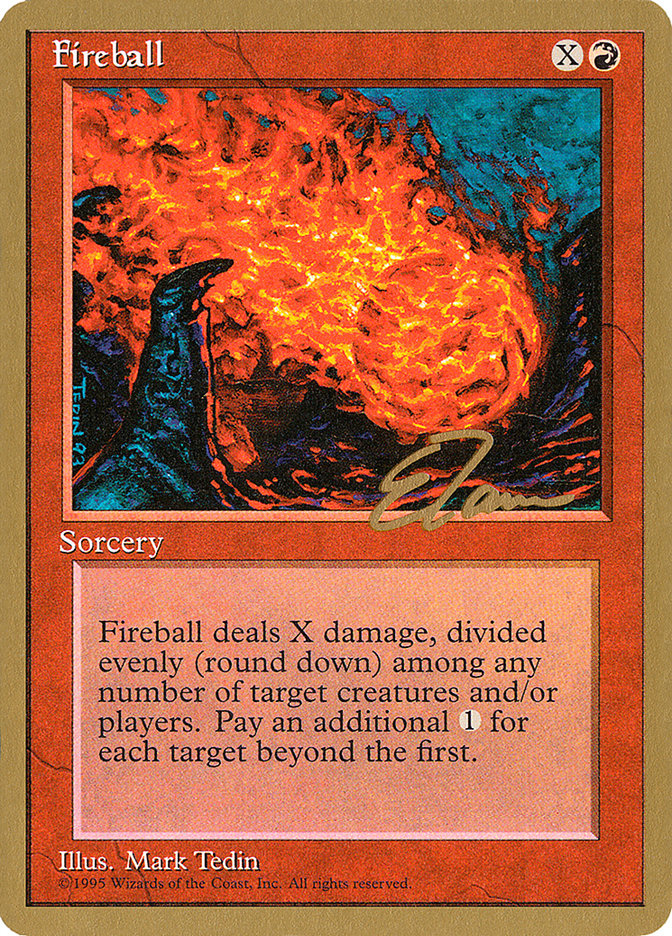 Fireball (Eric Tam) [Pro Tour Collector Set] | Mindsight Gaming