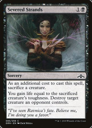 Severed Strands [Guilds of Ravnica] | Mindsight Gaming