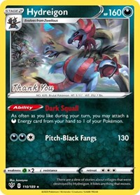 Hydreigon (110/189) (Thank You Promo) [Sword & Shield: Darkness Ablaze] | Mindsight Gaming