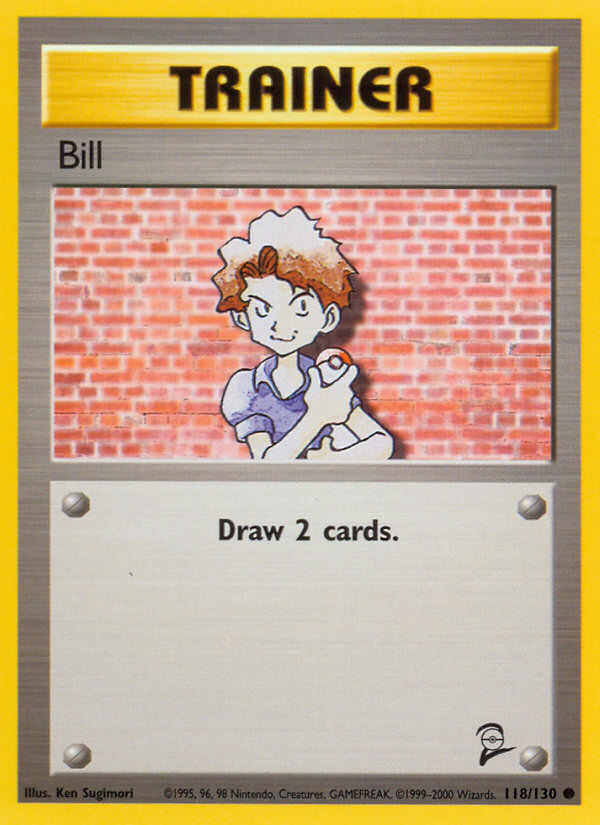 Bill (118/130) [Base Set 2] | Mindsight Gaming