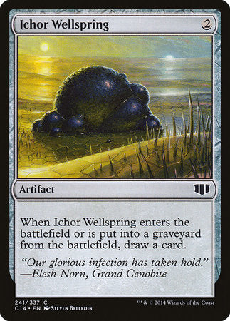 Ichor Wellspring [Commander 2014] | Mindsight Gaming