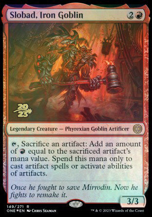 Slobad, Iron Goblin [Phyrexia: All Will Be One Prerelease Promos] | Mindsight Gaming