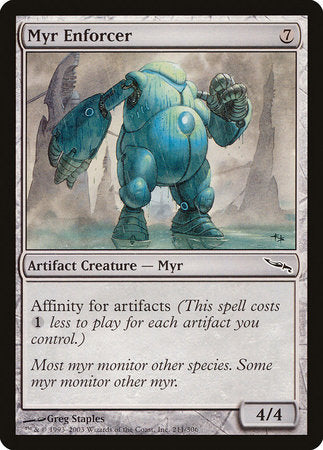 Myr Enforcer [Mirrodin] | Mindsight Gaming