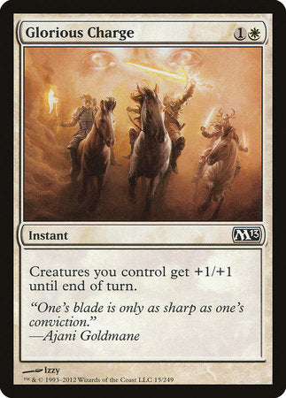 Glorious Charge [Magic 2013] | Mindsight Gaming